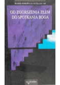 Od zgorszenia złem do spotkania Boga