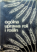 Ogólna uprawa roli i roślin