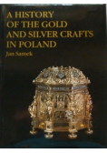 A History of the Gold and Silver Crafts in Poland