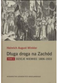 Długa droga na Zachód Tom 1