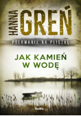 Jak kamień w wodę
