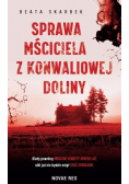 Sprawa Mściciela z Konwaliowej Doliny
