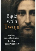 Bądź wola Twoja