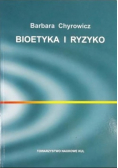 Bioetyka i ryzyko