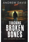 Touching Broken Bones