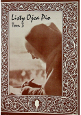 Listy Ojca Pio Tom 3