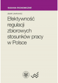 Efektywność regulacji zbiorowych stosunków pracy w Polsce