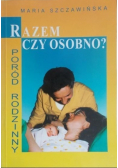 Razem czy osobno Poród rodzinny
