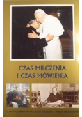 Czas milczenia i czas mówienia