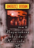 Największe zbrodnie Kościoła Tom II
