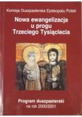 Nowa ewangelizacja u progu  Trzeciego Tysiąclecia