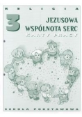 Religia 3: Jezusowa wspólnota serc. Karty pracy