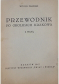 Przewodnik po okolicach Krakowa z mapą ,1947r.