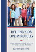 Helping Kids Live Mindfully