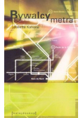 Bywalcy metra