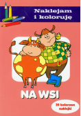 Na wsi Naklejam i koloruję