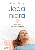 Joga nidra Szybki relaks dla zmęczonych kobiet