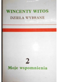 Dzieła wybrane Tom 2 Moje wspomnienia