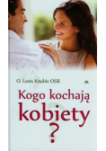 Kogo kochają kobiety