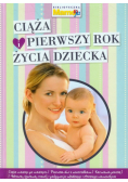 Ciąża i pierwszy rok życia dziecka