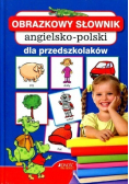 Obrazkowy słownik angielsko - polski dla przedszkolaków