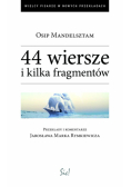 44 wiersze i kilka fragmentów
