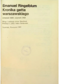 Kronika getta warszawskiego Wrzesień 1939 - styczeń 1943