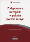 Postępowanie szczególne w polskim procesie karnym