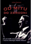 Od mitu do zbrodni