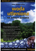 Woda utleniona na straży zdrowia