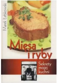 Mięsa i ryby Sekrety mojej kuchni
