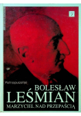Bolesław Leśmian marzyciel nad przepaścią