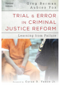 Trial and Error in Criminal Justice Reform