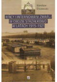 Jeńcy i internowani zmarli w obozie Strzałkowo w latach 1915 - 1921