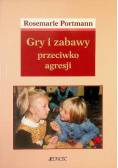 Gry i zabawy przeciwko agresji