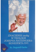 Znaczenie osoby w teologii Josepha Ratzingera Benedykta XVI