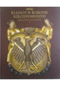 Klejnot w Koronie Rzeczypospolitej