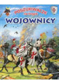 Poszukiwacze na tropie. Wojownicy