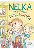 Nelka i jej prawdziwa przyjaciółka