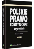 Polskie prawo konstytucyjne. Zarys wykładu