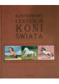 Ilustrowany leksykon koni świata