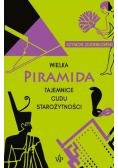 Wielka Piramida Tajemnice cudu starożytności