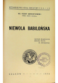 Niewola Babilońska, 1935 r.