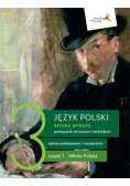 Język Polski 3 Sztuka wyrazu Zakres podstawowy i rozszerzony