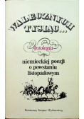 Walecznych tysiąc Antologia niemieckiej poezji o powstaniu listopadowym