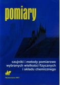 Pomiary Czujniki i metody pomiarowe wybranych wielkości fizycznych i składu chemicznego
