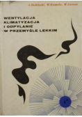 Wentylacja klimatyzacja i odpylanie w przemyśle lekkim