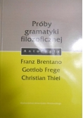 Brentano Franz - Próby gramatyki filozoficznej