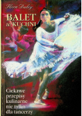 Balet w kuchni