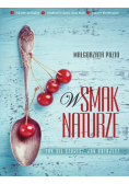 W smak naturze